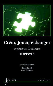 Créer, jouer, échanger - expériences de réseaux