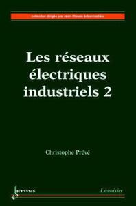 LES RESEAUX ELECTRIQUES INDUSTRIELS 2