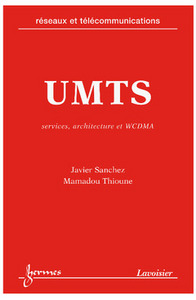 UMTS - services, architectures et WCDMA