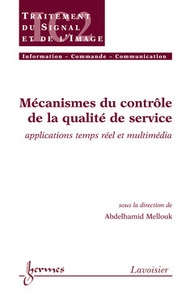 Mécanismes du contrôle de la qualité de service - applications temps réel et multimédia