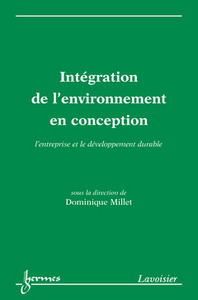 Intégration de l'environnement en conception - l'entreprise et le développement durable