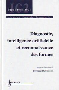 Diagnostic, intelligence artificielle et reconnaissance des formes