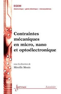 Contraintes mécaniques en micro, nano et optoélectronique