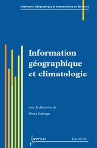 INFORMATION GEOGRAPHIQUE ET CLIMATOLOGIE
