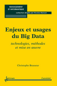 Enjeux et usages du big data - technologies, méthodes et mise en oeuvre