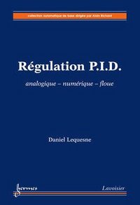 Régulation PID - analogique, numérique, floue