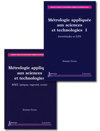 METROLOGIE APPLIQUEE AUX SCIENCES ET TECHNOLOGIES (2 VOLUMES)