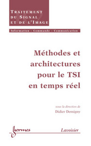 Méthodes et architectures pour le TSI en temps réel