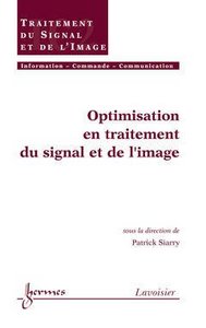 Optimisation en traitement du signal et de l'image