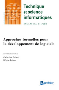 APPROCHES FORMELLES POUR LE DEVELOPPEMENT DE LOGICIELS (TECHNIQUE ET SCIENCE INFORMATIQUES RSTI SERI