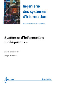 SYSTEMES D'INFORMATION MOBIQUITAIRES INGENIERIE DES SYSTEMES D'INFORMATION RSTI SERIE ISI VOLUME 16