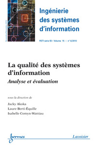 LA QUALITE DES SYSTEMES D'INFORMATION. ANALYSE ET EVALUATION (INGENIERIE DES SYSTEMES D'INFORMATION