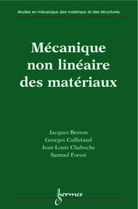 Mécanique non linéaire des matériaux