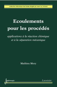 Écoulements pour les procédés