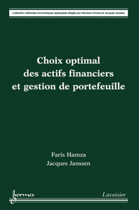 Choix optimal des actifs financiers et gestion de portefeuille
