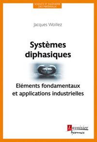 Systèmes diphasiques - éléments fondamentaux et applications industrielles