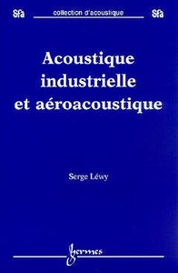Acoustique industrielle et aéroacoustique