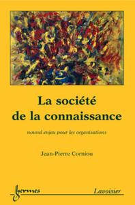 La société de la connaissance: nouvel enjeu pour les organisations