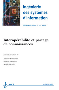 INTEROPERABILITE ET PARTAGE DE CONNAISSANCES INGENIERIE DES SYSTEMES D'INFORMATION RSTI VOL 17 N  4