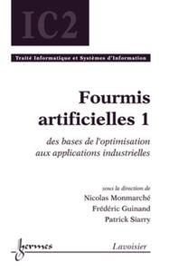 Fourmis artificielles 1 : des bases de l'optimisation aux applications industrielles