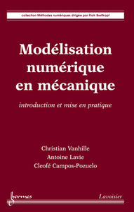 Modélisation numérique en mécanique - introduction et mise en pratique