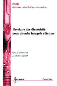 Physique des dispositifs pour circuits intégrés silicium