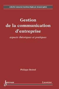 Gestion de la communication d'entreprise - aspects théoriques et pratiques