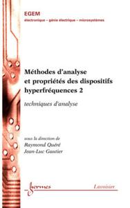 Méthodes d'analyse et propriétés des dispositifs hyperfréquences 2 : techniques d'analyse