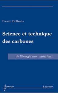 SCIENCE ET TECHNIQUE DES CARBONES : DE L'ENERGIE AUX MATERIAUX