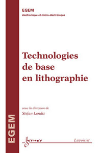 Technologies de base en lithographie