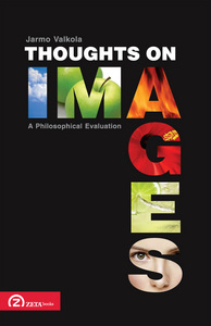 THOUGHTS ON IMAGES A PHILOSOPHICAL EVALUATION