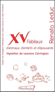 XV FABLIAUX D'ENFANTS, D'ANIMAUX ET D'EPOUVANTE