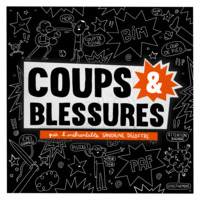 Coups & Blessures