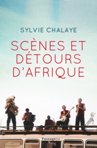 Scènes et détours d'Afrique