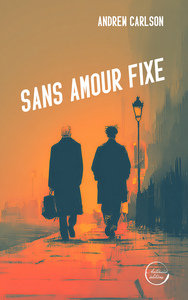 Sans amour fixe