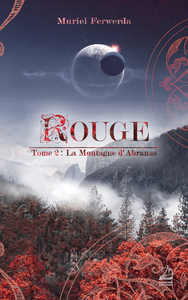 Rouge - T2 La Montagne d'Abranas