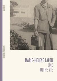 MARIE-HELENE LAFON UNE AUTRE VIE /FRANCAIS