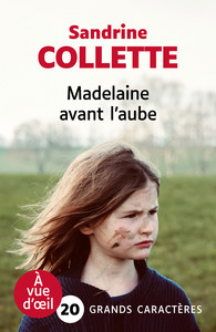 MADELAINE AVANT L'AUBE