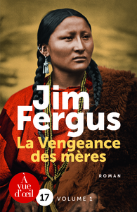 LA VENGEANCE DES MERES ( 2 volumes)