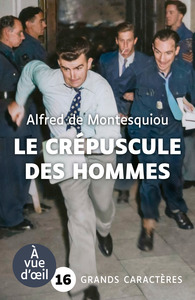 LE CREPUSCULE DES HOMMES