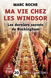 MA VIE CHEZ LES WINDSOR