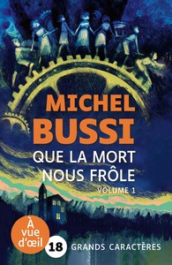 QUE LA MORT NOUS FROLE (2 VOLUMES)