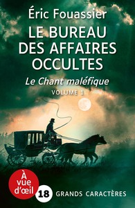 LE BUREAU DES AFFAIRES OCCULTES 4 – LE CHANT MALEFIQUE (2 VOLUMES)