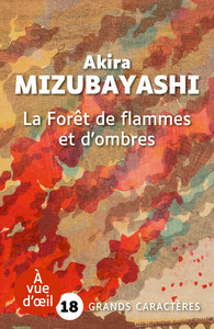 LA FORET DE FLAMMES ET D'OMBRES