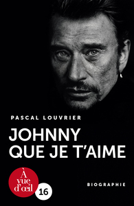 JOHNNY QUE JE T'AIME