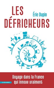 LES DEFRICHEURS