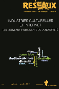 REVUE RESEAUX VOLUME 30-175/2012 : INDUSTRIES CULTURELLES ET INTERNET