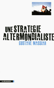 UNE STRATEGIE ALTERMONDIALISTE