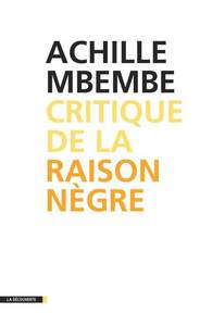 CRITIQUE DE LA RAISON NEGRE
