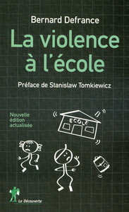 LA VIOLENCE A L'ECOLE - 7EME EDITION